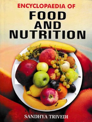 cover image of Encyclopaedia of Food and Nutrition